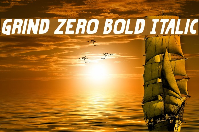 Grind Zero Bold Italic Font examples