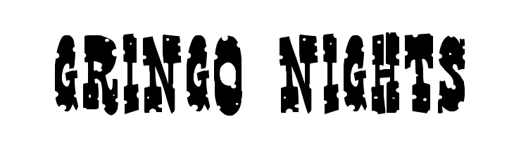 Gringo Nights फ़ॉन्ट