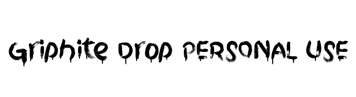Griphite Drop PERSONAL USE  フリーフォントのダウンロード