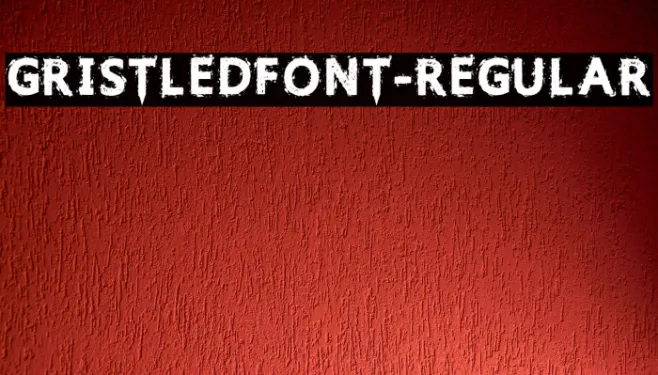 GristledFont-Regular Example 3
