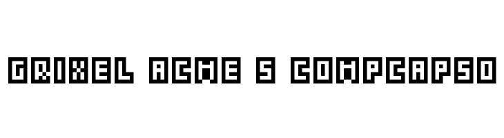 Grixel Acme 5 CompCapsO  font caratteri gratis