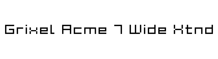 Grixel Acme 7 Wide Xtnd Font