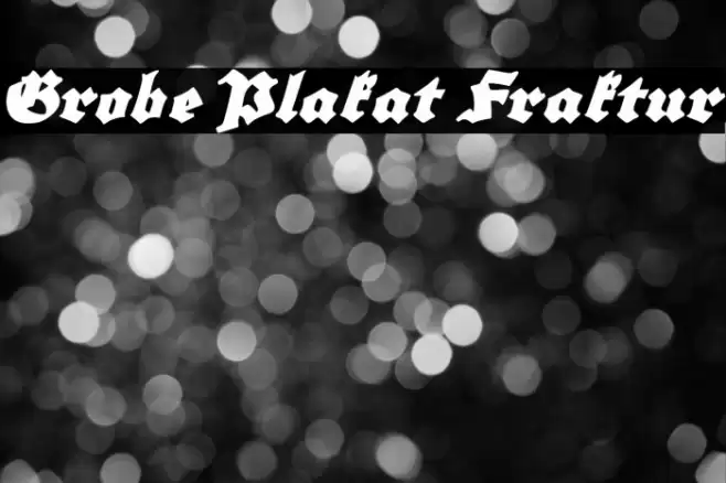 Grobe Plakat Fraktur Font examples