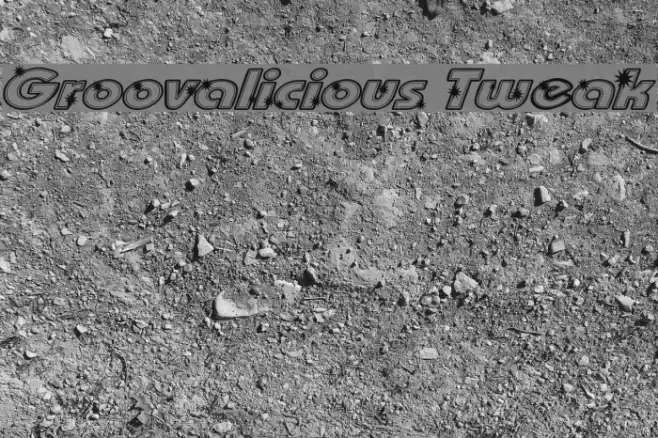 Groovalicious Tweak Font examples