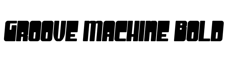 Groove Machine Bold  Free Fonts Download