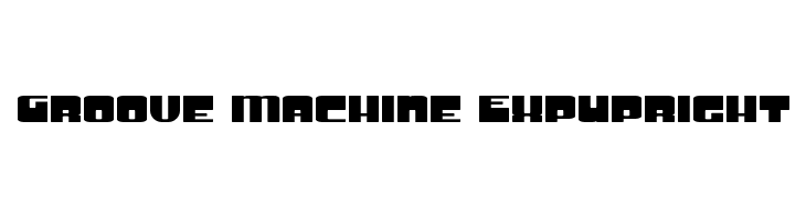 Groove Machine ExpUpright  Frei Schriftart Herunterladen