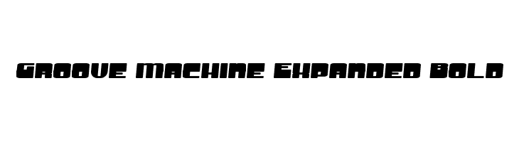 Groove Machine Expanded Bold Font