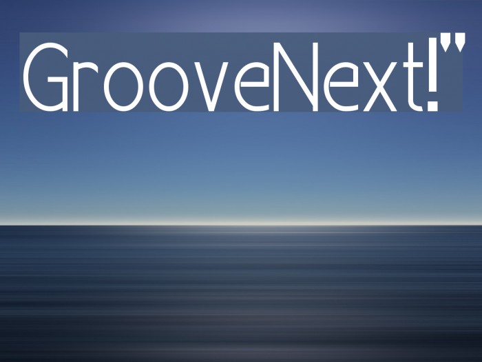GrooveNext!" Example 3