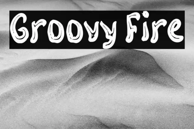 Groovy Fire Font examples