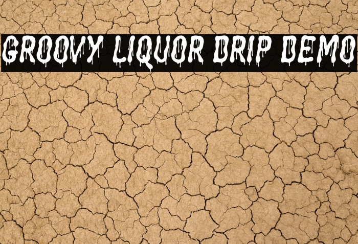 Groovy Liquor Drip Demo Caratteri examples