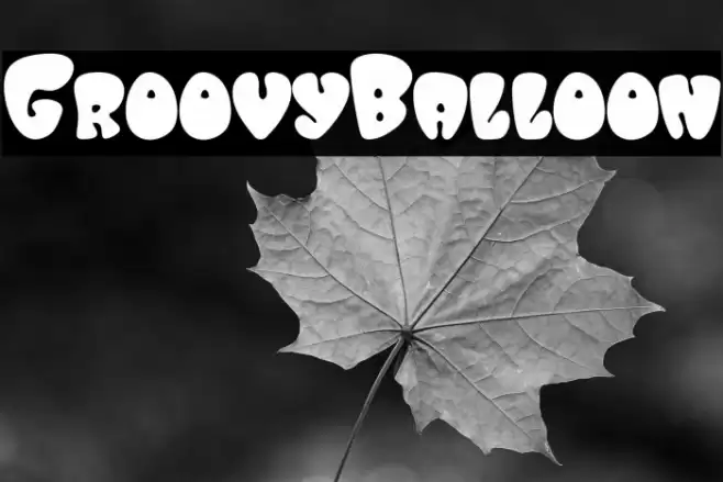 GroovyBalloon Font examples