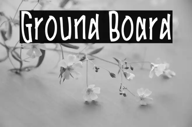 Ground Board Font examples