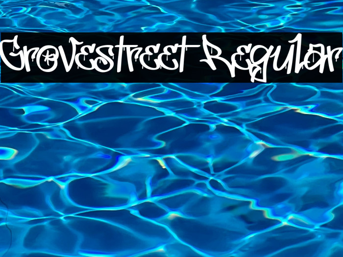 Grovestreet Regular フォント examples