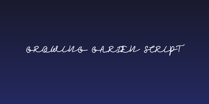 Growing Garden Script Social Header