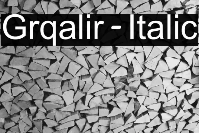 Grqalir-Italic Font examples