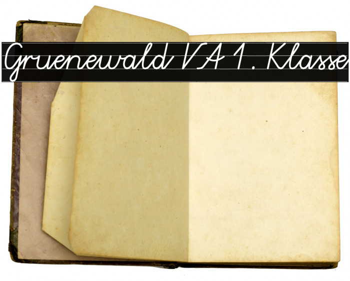 Gruenewald VA 1. Klasse Font examples