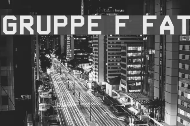 Gruppe F Fat Font examples