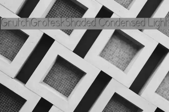 GrutchGroteskShaded Condensed Light Fonte examples