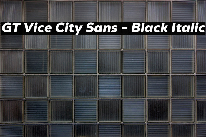 GT Vice City Sans - Black Italic Example 3