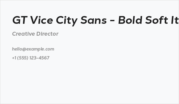 GT Vice City Sans - Bold Soft Italic Business Card