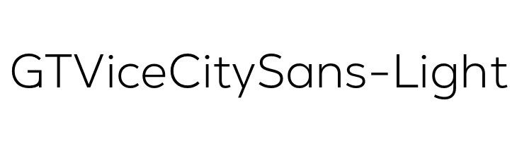 GT Vice City Sans - Light  لخطوط تنزيل