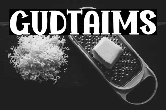 GUDTAIMS Font examples