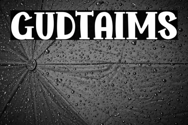 GUDTAIMS Font examples