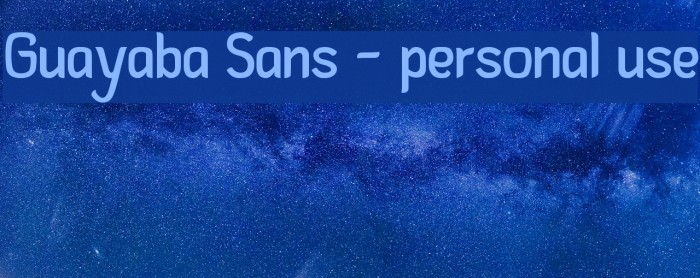 Guayaba Sans - personal use Font examples