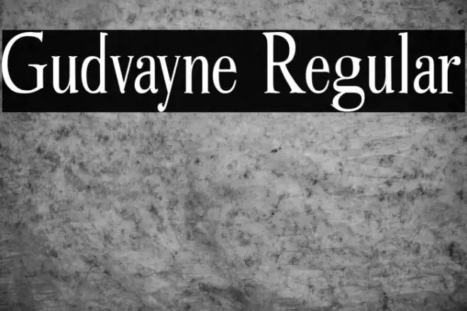 Gudvayne Regular Font examples