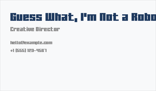 Guess What, I'm Not a Robot Regular Business Card