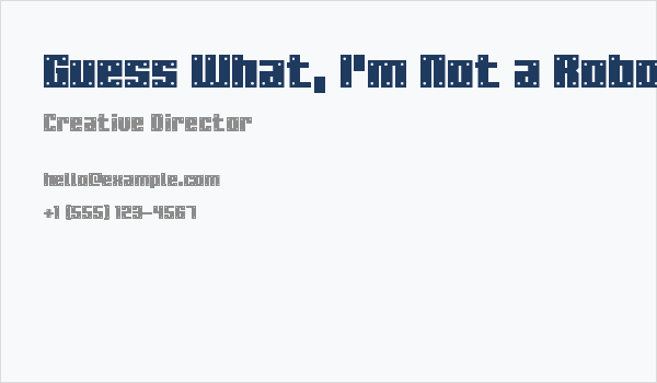 Guess What, I'm Not a Robot Screws Regular Business Card