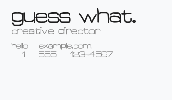 Guess What. Business Card