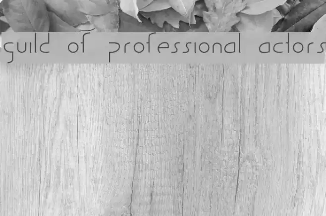 Guild of Professional Actors Font examples