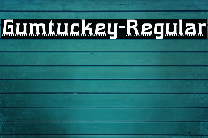 Gumtuckey-Regular Font examples