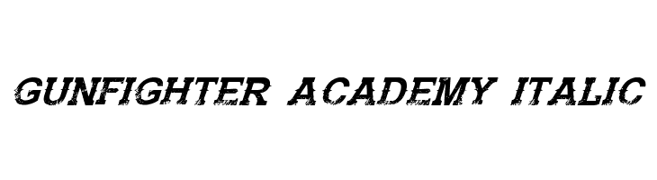 Gunfighter Academy Italic  Free Fonts Download