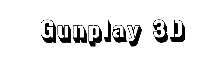 Gunplay 3D Fonte