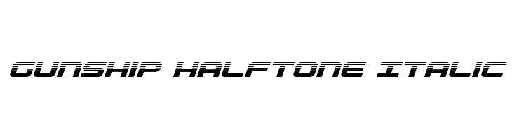 Gunship Halftone Italic  Descarca Fonturi Gratis