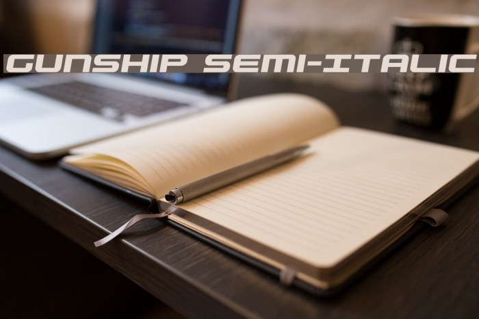 Gunship Semi-Italic Font examples