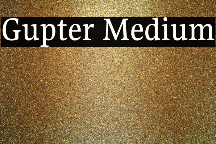 Gupter Medium Font examples