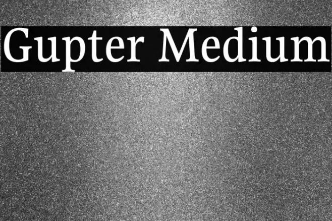 Gupter Medium Font examples