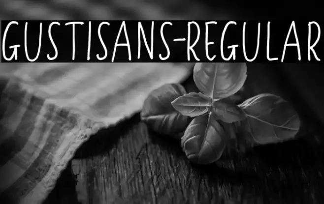 Gustisans-Regular Font examples