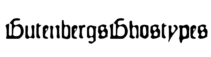 GutenbergsGhostypes  Frei Schriftart Herunterladen