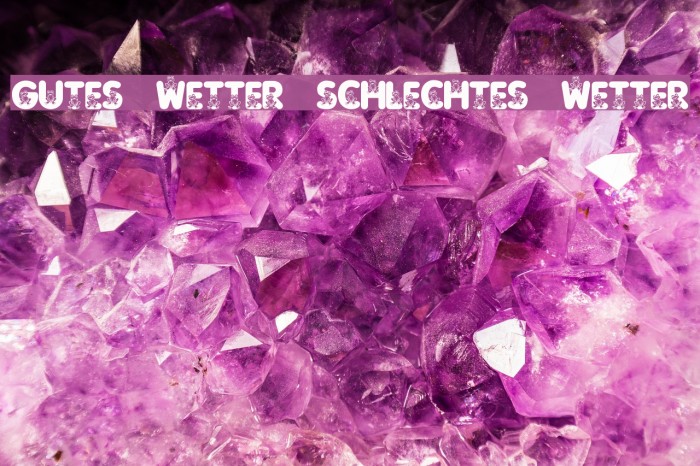 Gutes Wetter, schlechtes Wetter Font examples