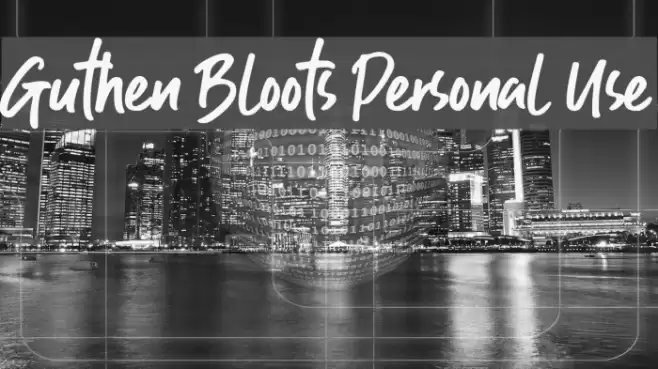 Guthen Bloots Personal Use Font examples