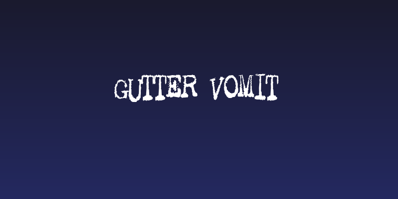 Gutter Vomit Social Header