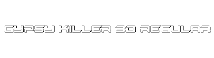 Gypsy Killer 3D Regular Font