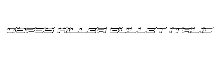 Gypsy Killer Bullet Italic  Скачать бесплатные шрифты