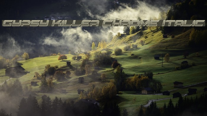 Gypsy Killer Chrome Italic Example 3