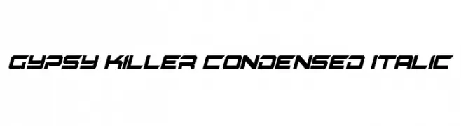 Gypsy Killer Condensed Italic 