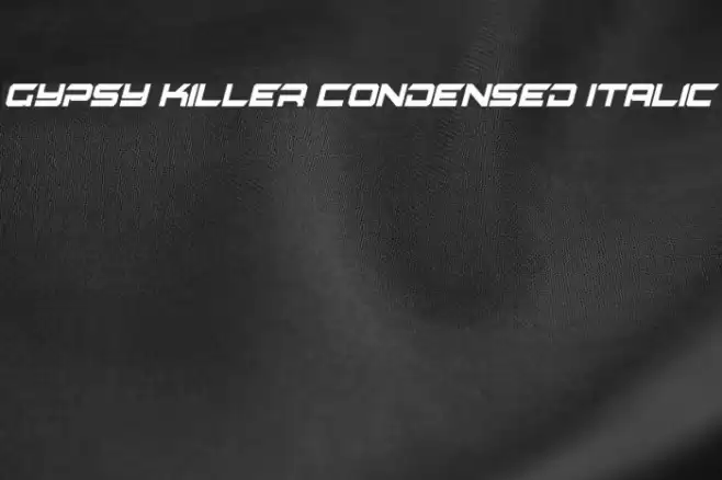 Gypsy Killer Condensed Italic Font examples